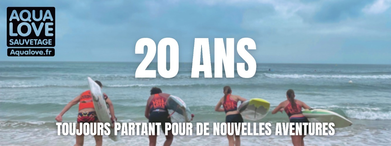 20 ANS AQUALOVE SAUVETAGE